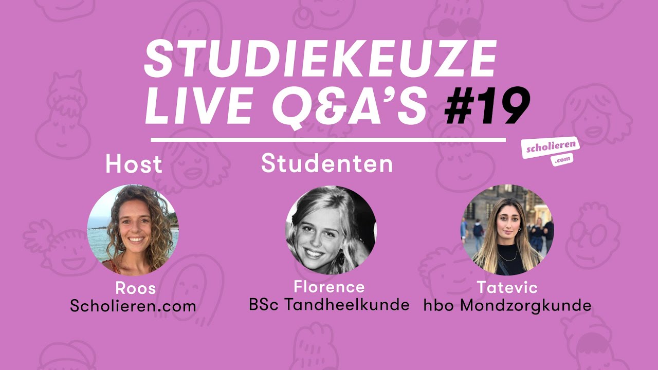 Studiekeuze live Q&A's #19 | 'Hbo Mondzorgkunde' & 'BSc Tandheelkunde'