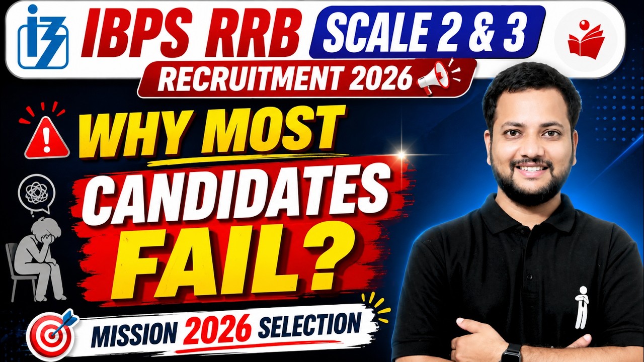 IBPS RRB Scale 2 & 3 Recruitment 2026 📢 | Why Most Candidates FAIL? | Mission 2026 Selection