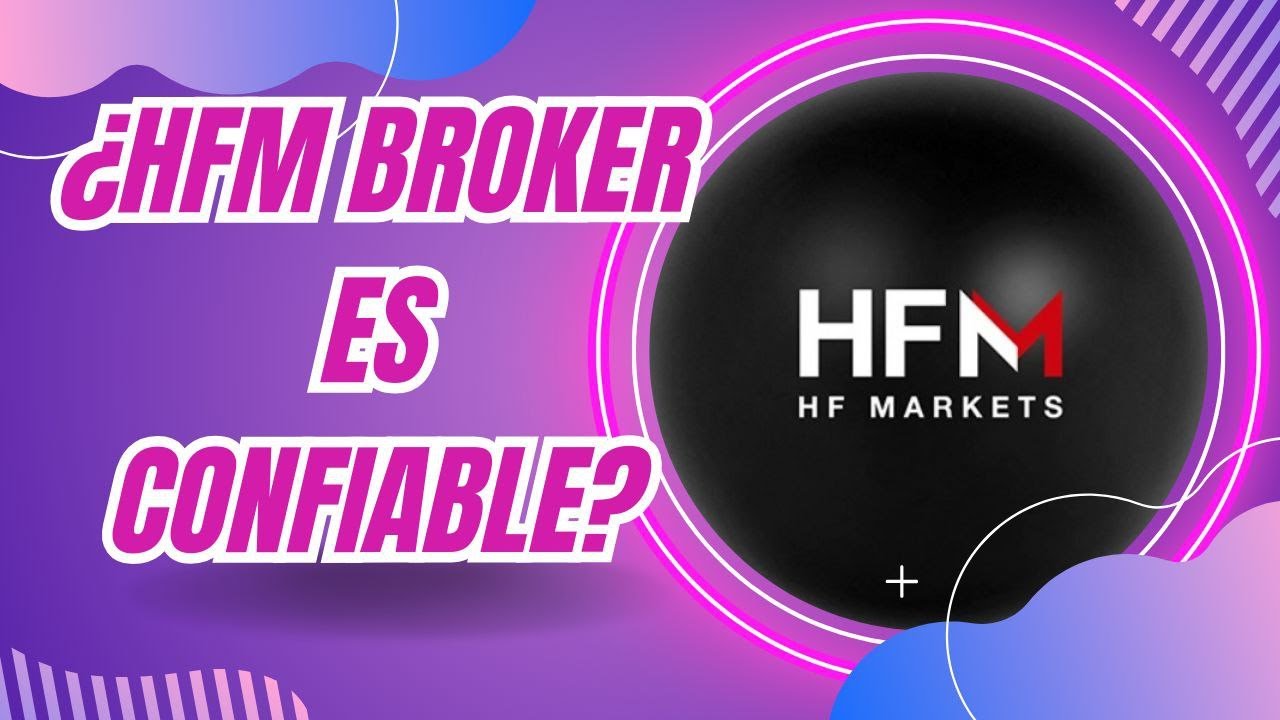 Rese&ntilde;a de HFM Broker &iquest;Es Confiable o ESTAFA? Te cuento los detalles