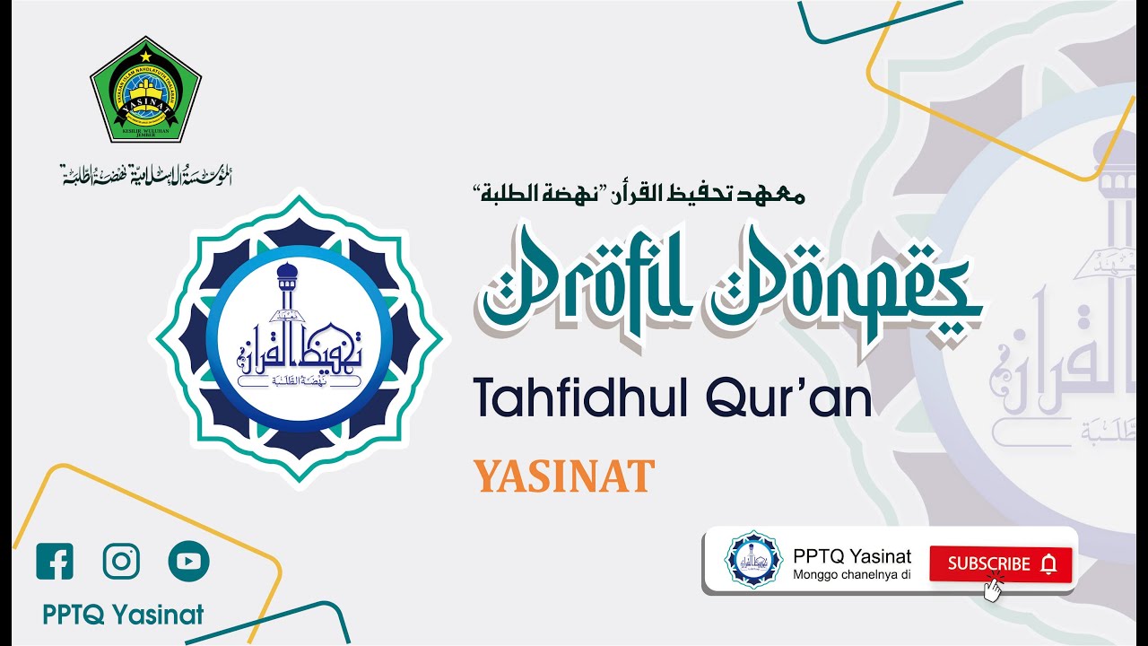 PROFIL PESANTREN || TAHFIDHUL QUR'AN (PUTRA) YASINAT