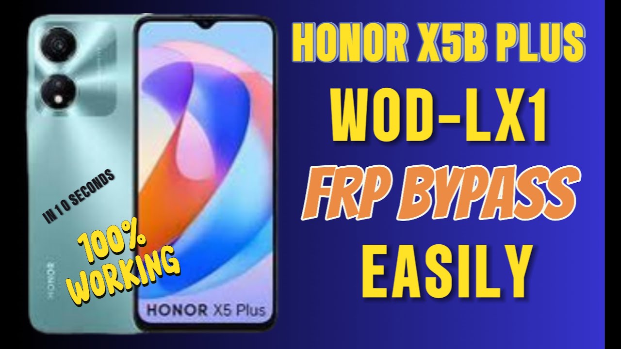 Honor X5b Plus (WOD- LX1) FRP Bypass 2025