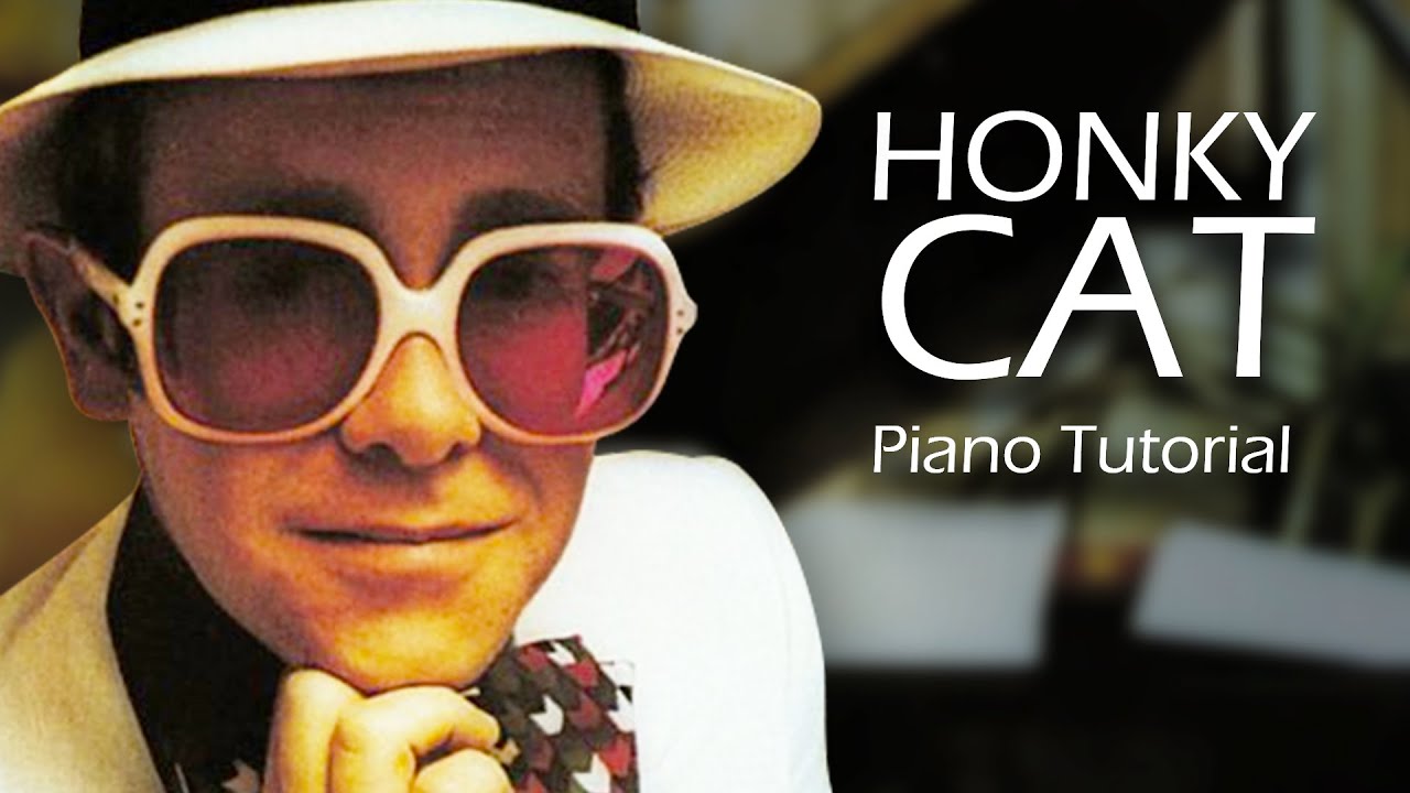 Elton John - Honky Cat - Piano Tutorial