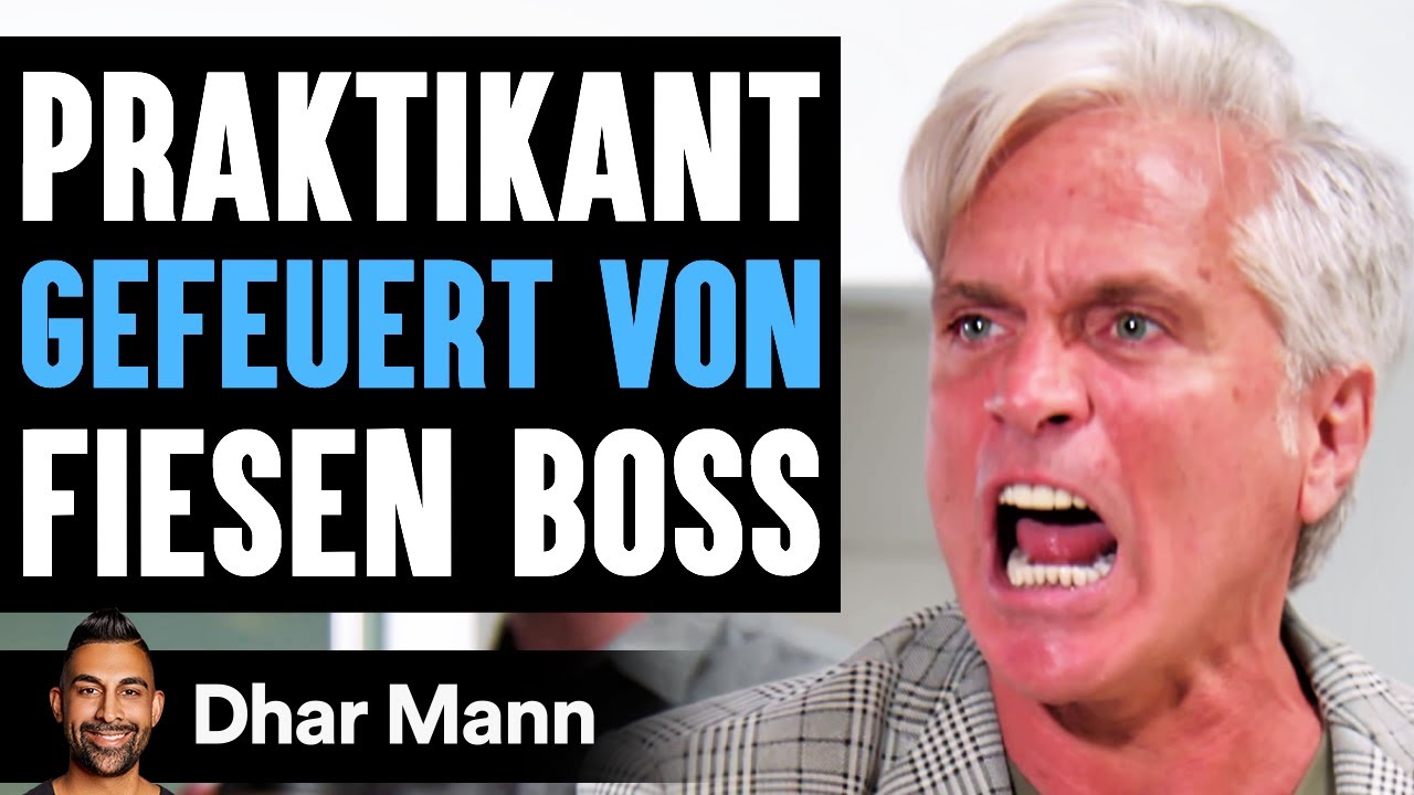 Praktikant GEFEUERT VON Fiesen Boss | Dhar Mann
