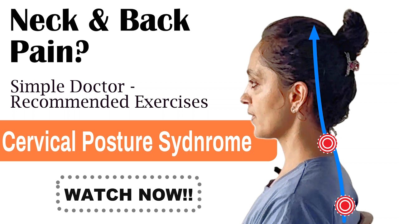 No More Neck Pain! Simple Exercises for Cervical Postural Syndrome
