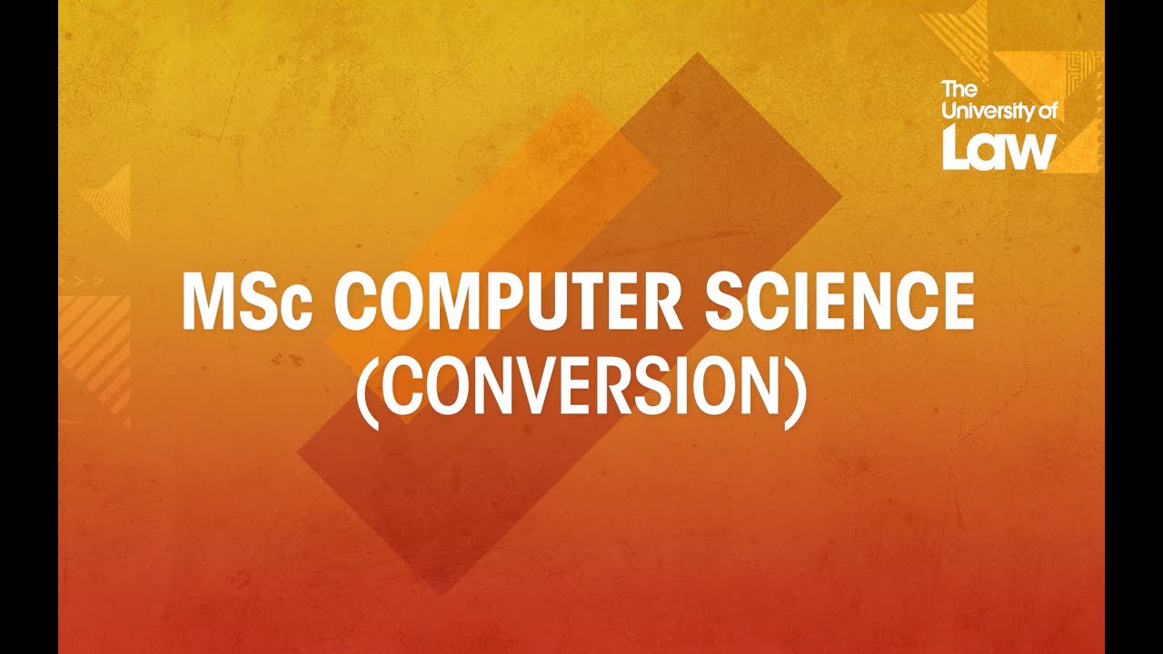 Discover our MSc Computer Science Conversion course | The University of Law
