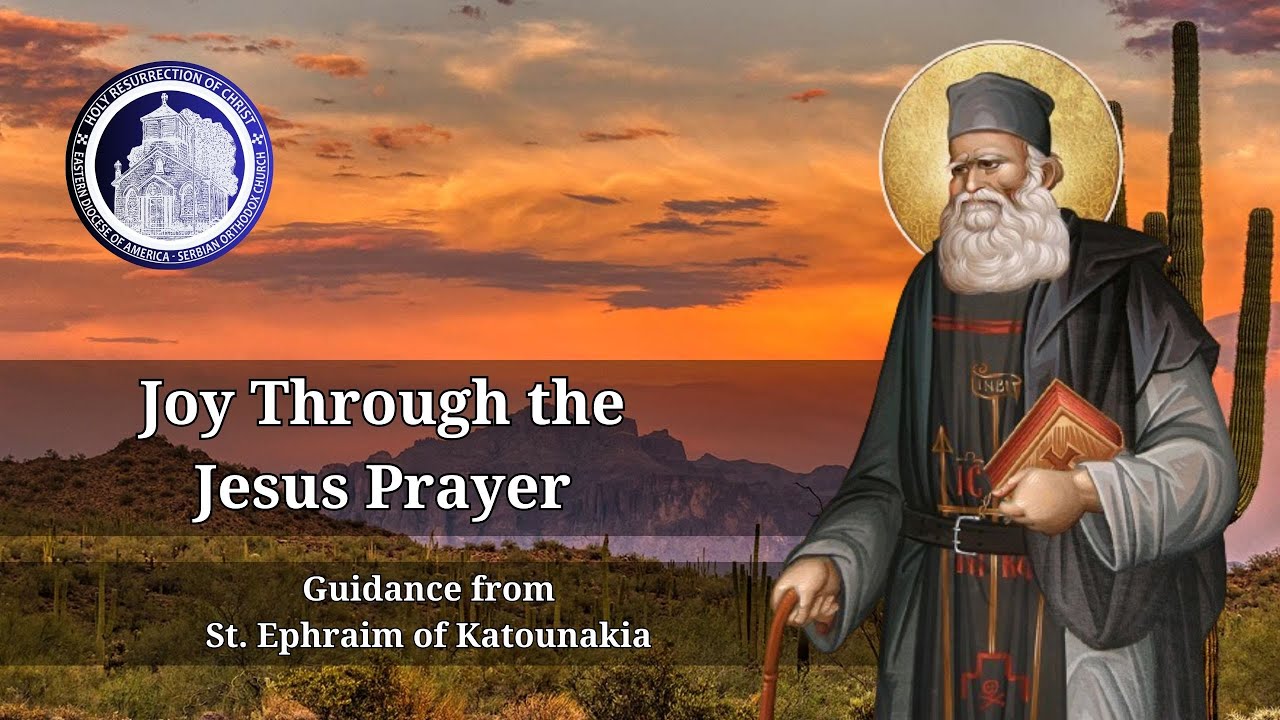 Joy Through the Jesus Prayer