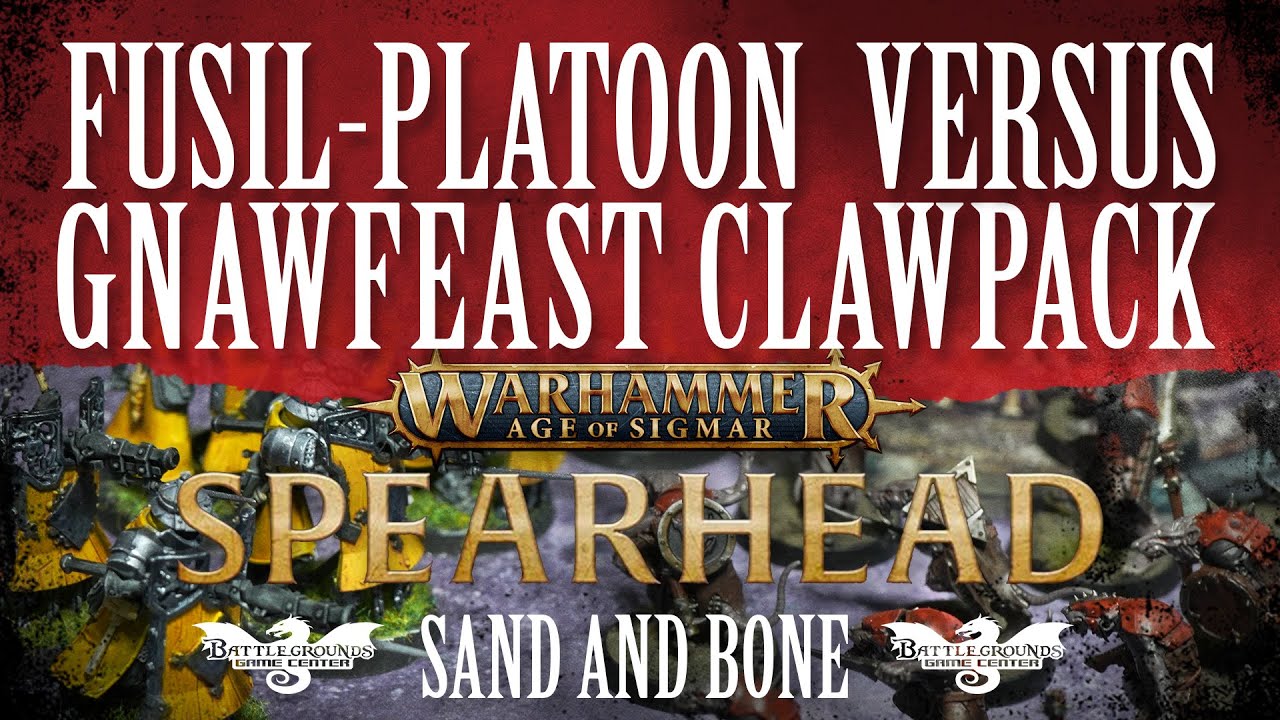 Spearhead Sand & Bone Battle Report - Fusil Platoon Versus Gnawfeast Clawpack
