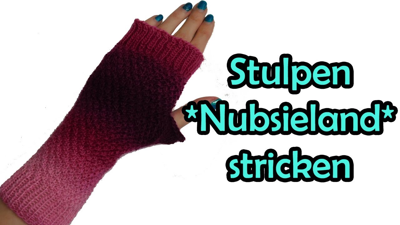 Stulpen NUBSIELAND stricken - Romy Fischer Strickanleitung