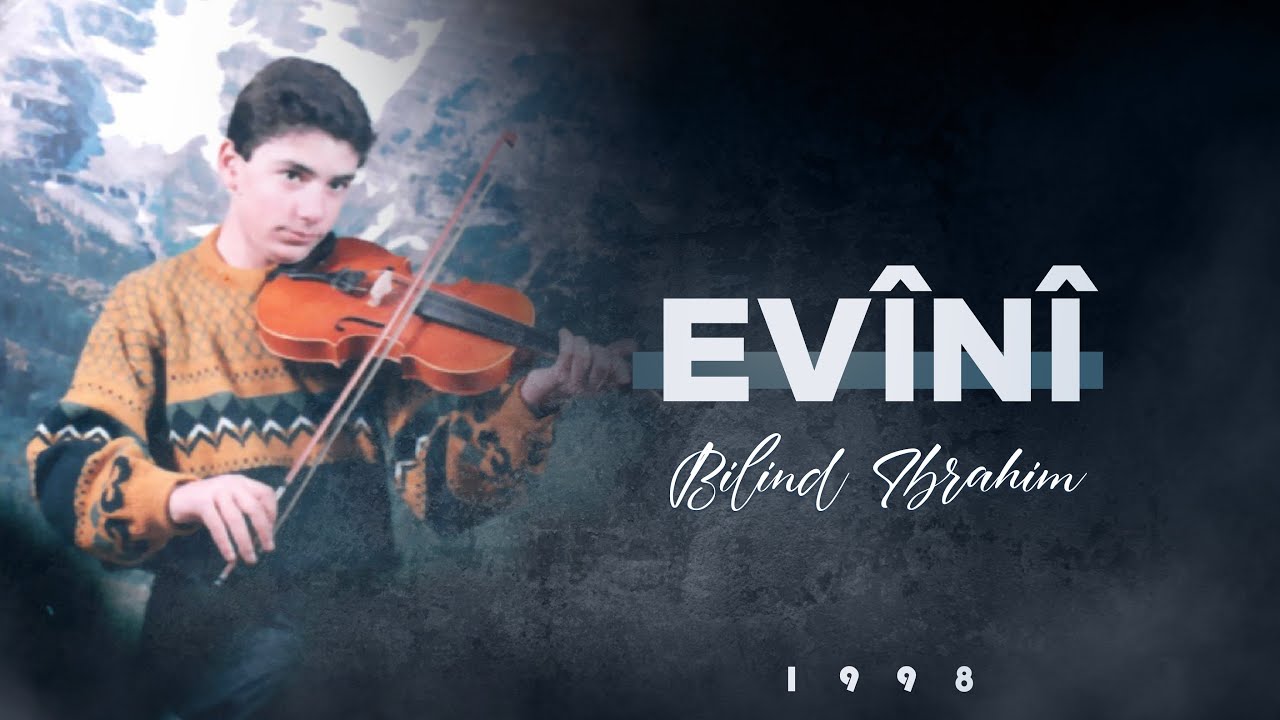 Bilind Ibrahim (1998)  Ev&icirc;n&icirc;