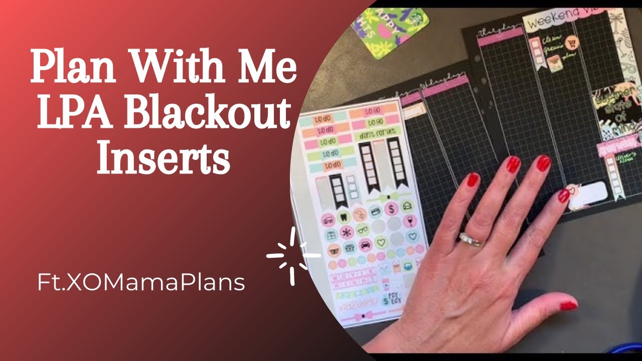 Plan With Me | LPA B6 Blackout Inserts | July 5-11