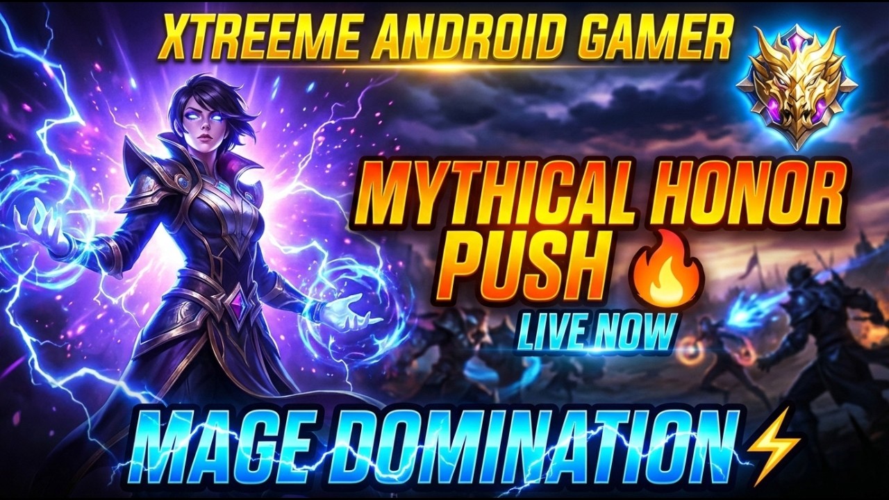 🔥 MYTHICAL HONOR RANK PUSH LIVE | Mage Domination ⚡ MLBB Ranked Grind | XTREEME ANDROID GAMER LIVE 🔴