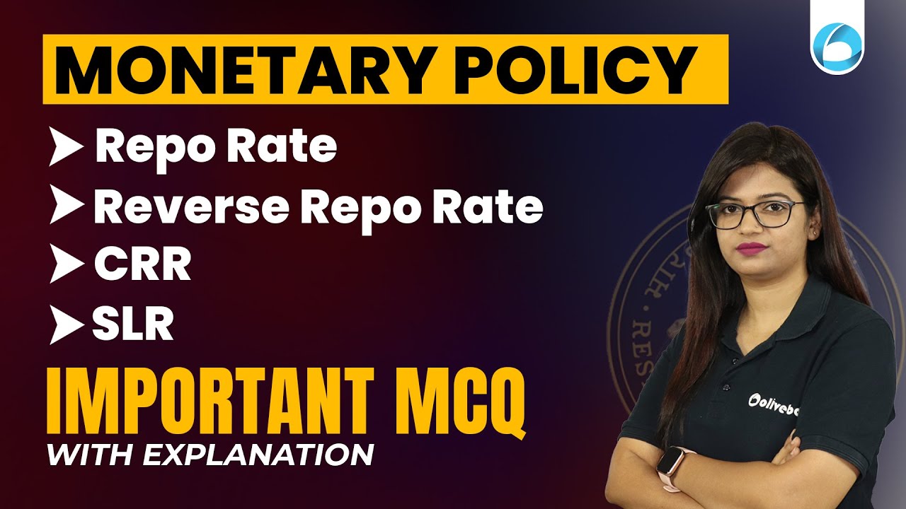 Monetary Policy-Repo Rate-Reverse Repo Rate-CRR-SLR | Important MCQ with Explanation