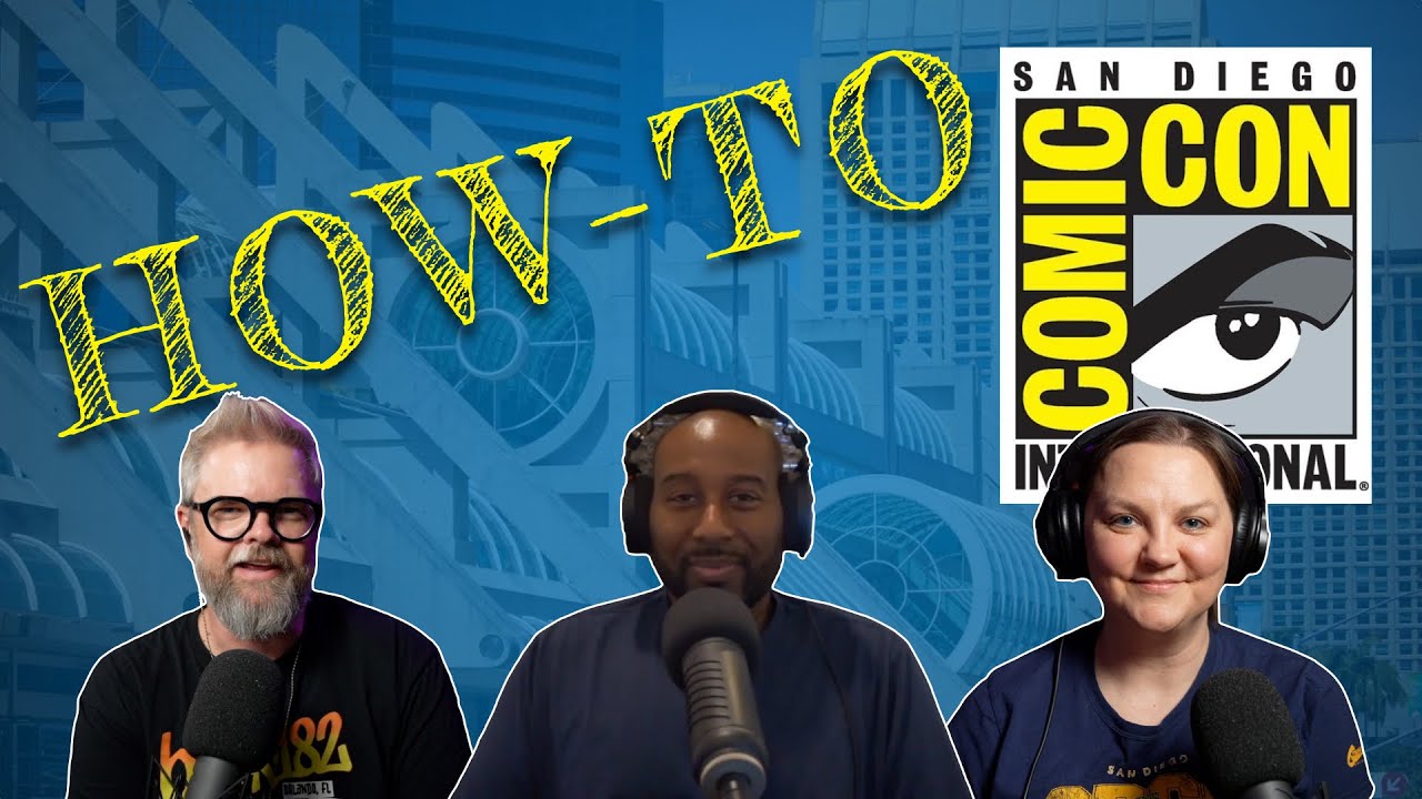 San Diego Comic-Con (How To) 2025 | SDCC | Beginner's Guide & Tips