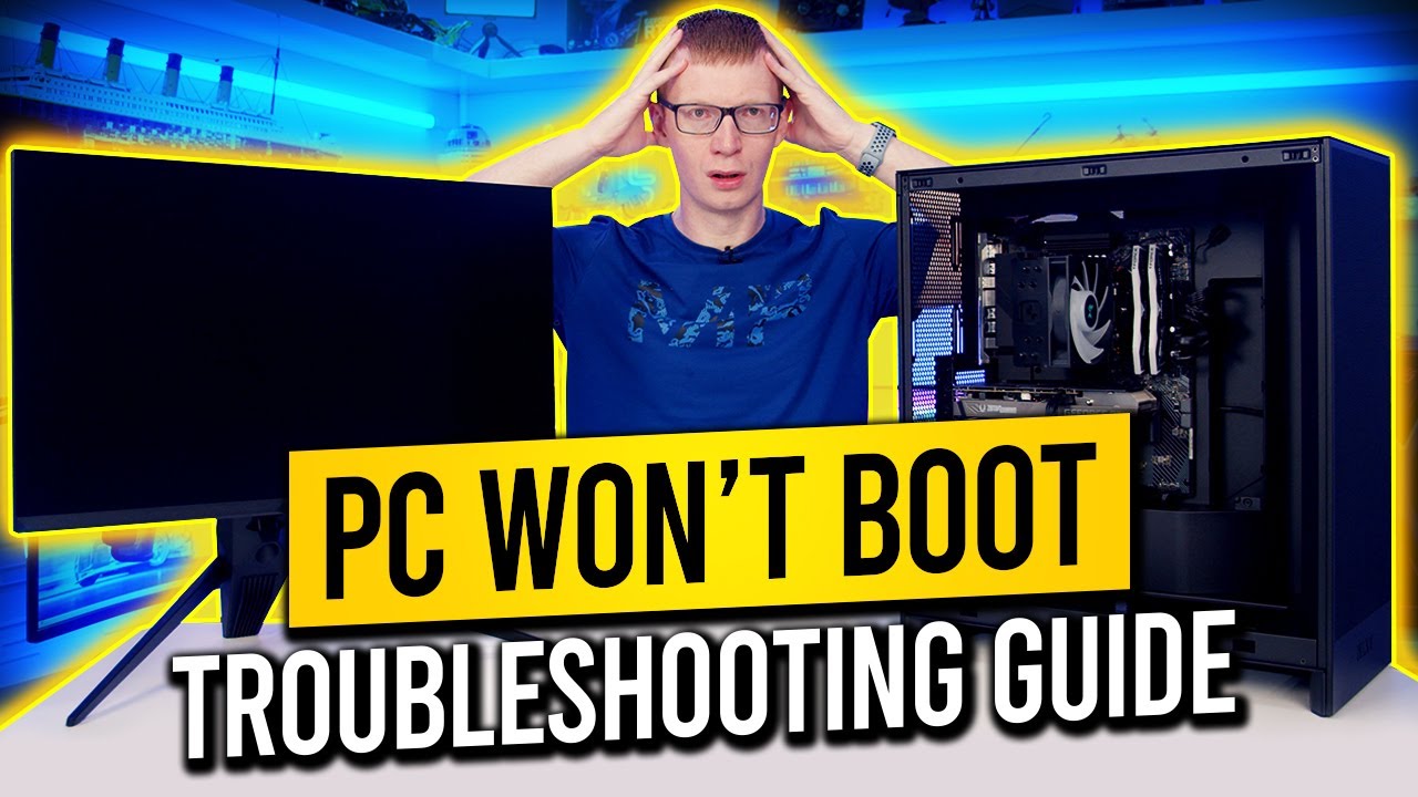 How To Fix a PC That Doesn't Boot - Troubleshooting Guide