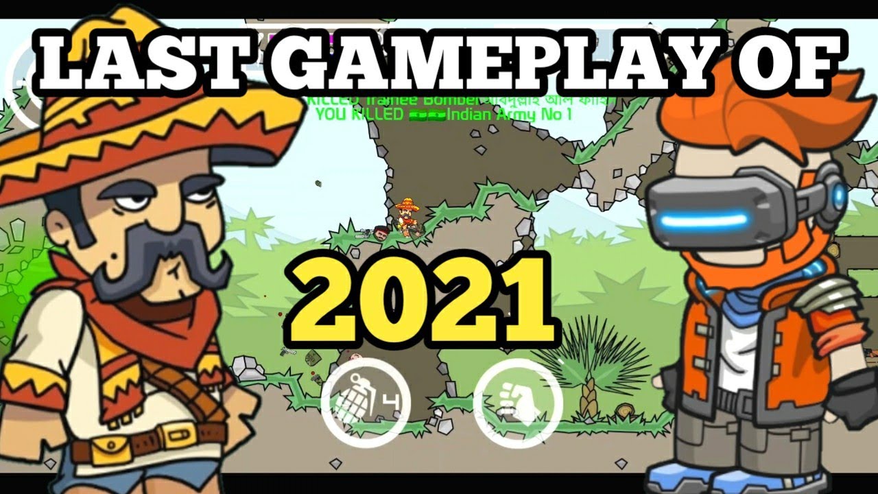 LAST GAMEPLAY OF 2021 IN MINI MILITIA !!