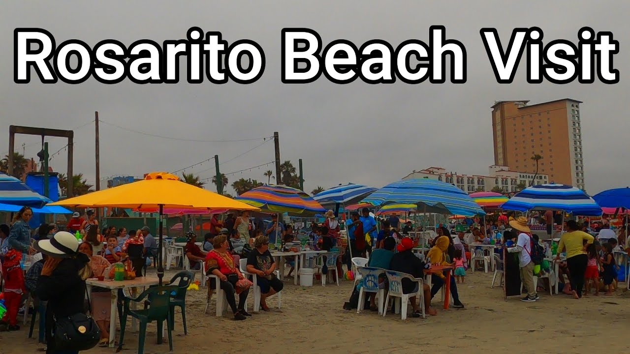 A Trip To Rosarito Beach, Baja California