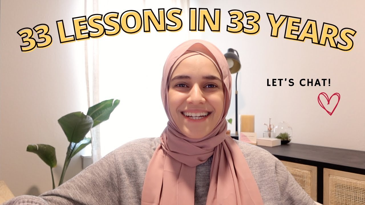 33 Lessons in 33 Years 💌