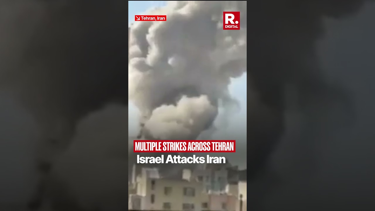 Israel attacks Iran: Multiple strikes across Tehran