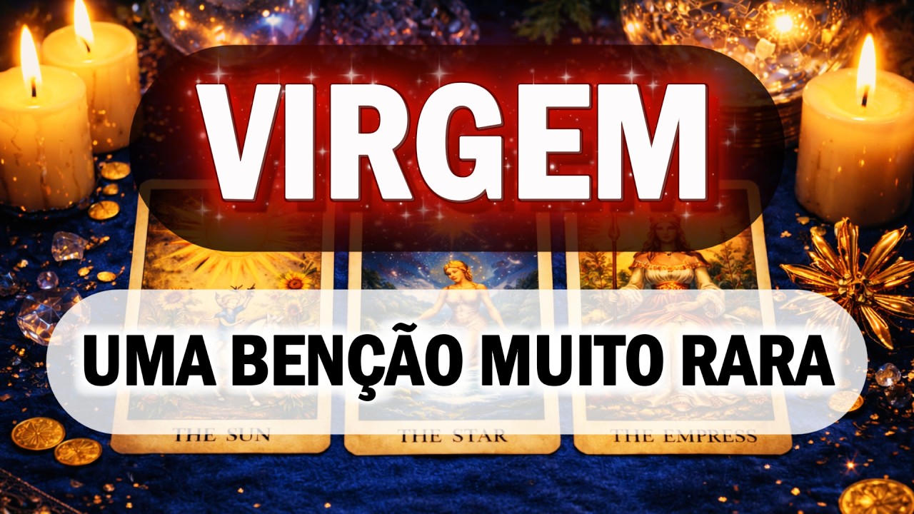 VIRGEM💲✨️PRESENTE DIVINO!! O QUE CHEGA AGORA É OURO PURO🙏✨🔥🍀