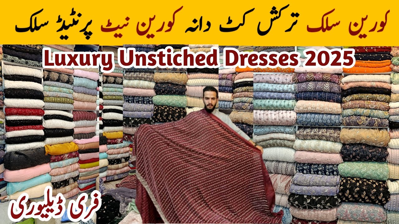 China Market Rawalpindi | Korean Silk & Turkish Cutdana Fancy Unstitched Wedding & Party Dresses