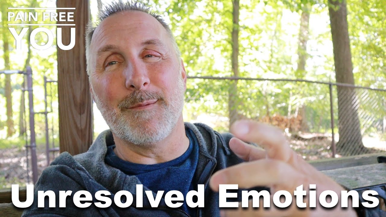 Unresolved Emotions