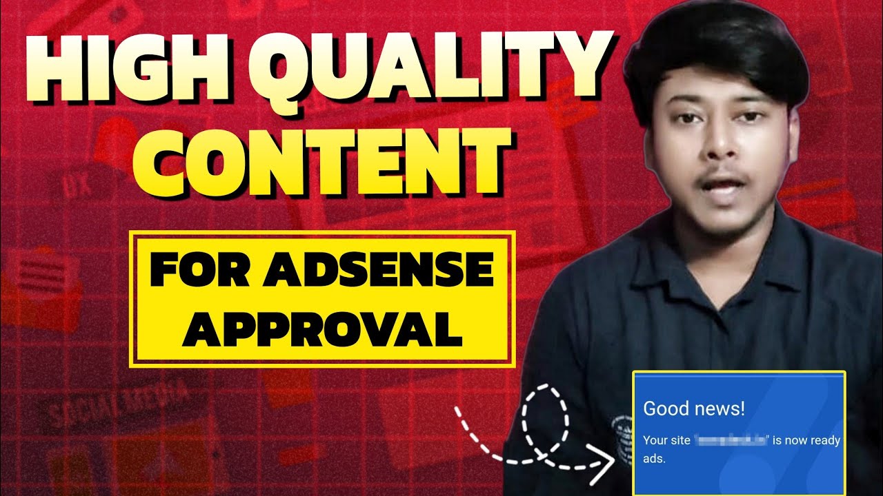 High Quality Content For AdSense Approval | How to Write High Quality Content