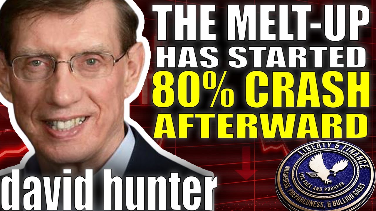 Melt-Up Is Here - 80% Crash Afterward | David Hunter