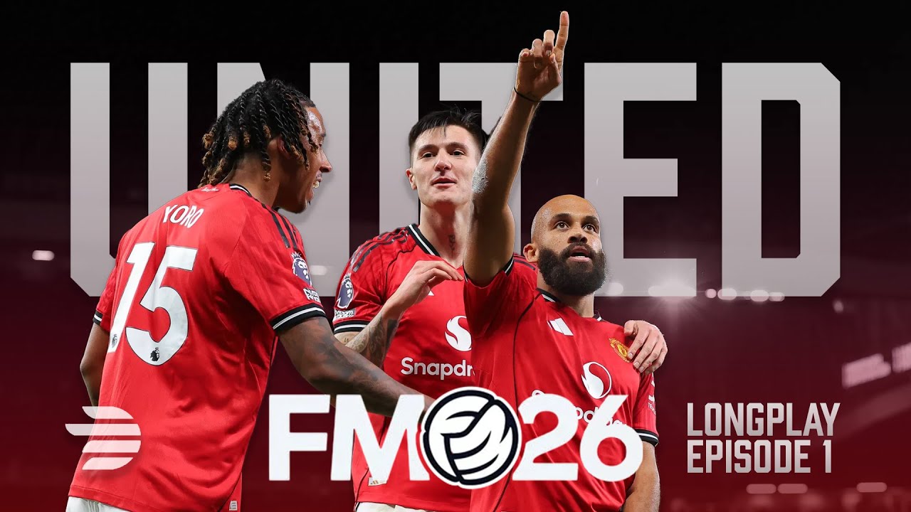 Football Manager 2026 | Manchester United Longplay Part 1 | Relaxing No Commentary Gameplay