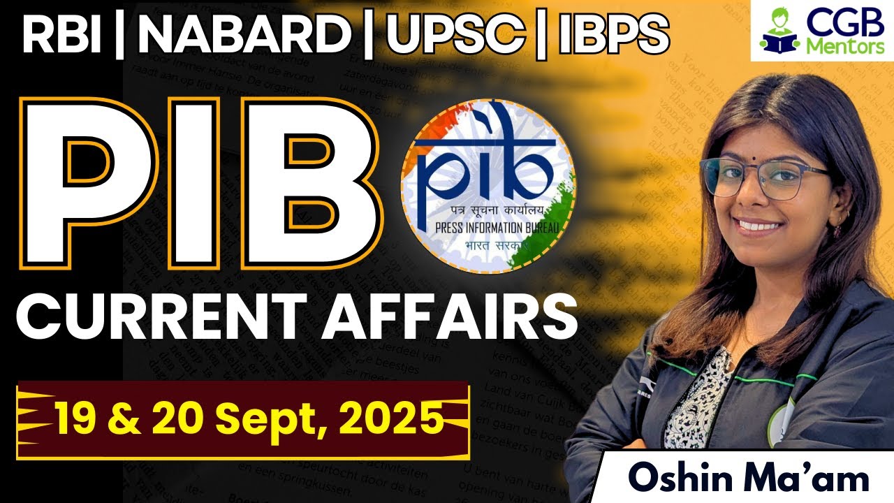 PIB Summary 19 - 20 Sept | PIB 2025 | PIB Current Affairs | RBI Grade B | NABARD |IRDAI |IFSCA |IBPS