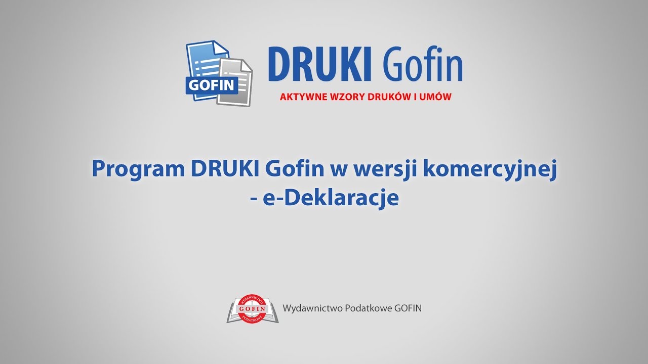 Program DRUKI Gofin - e-Deklaracje