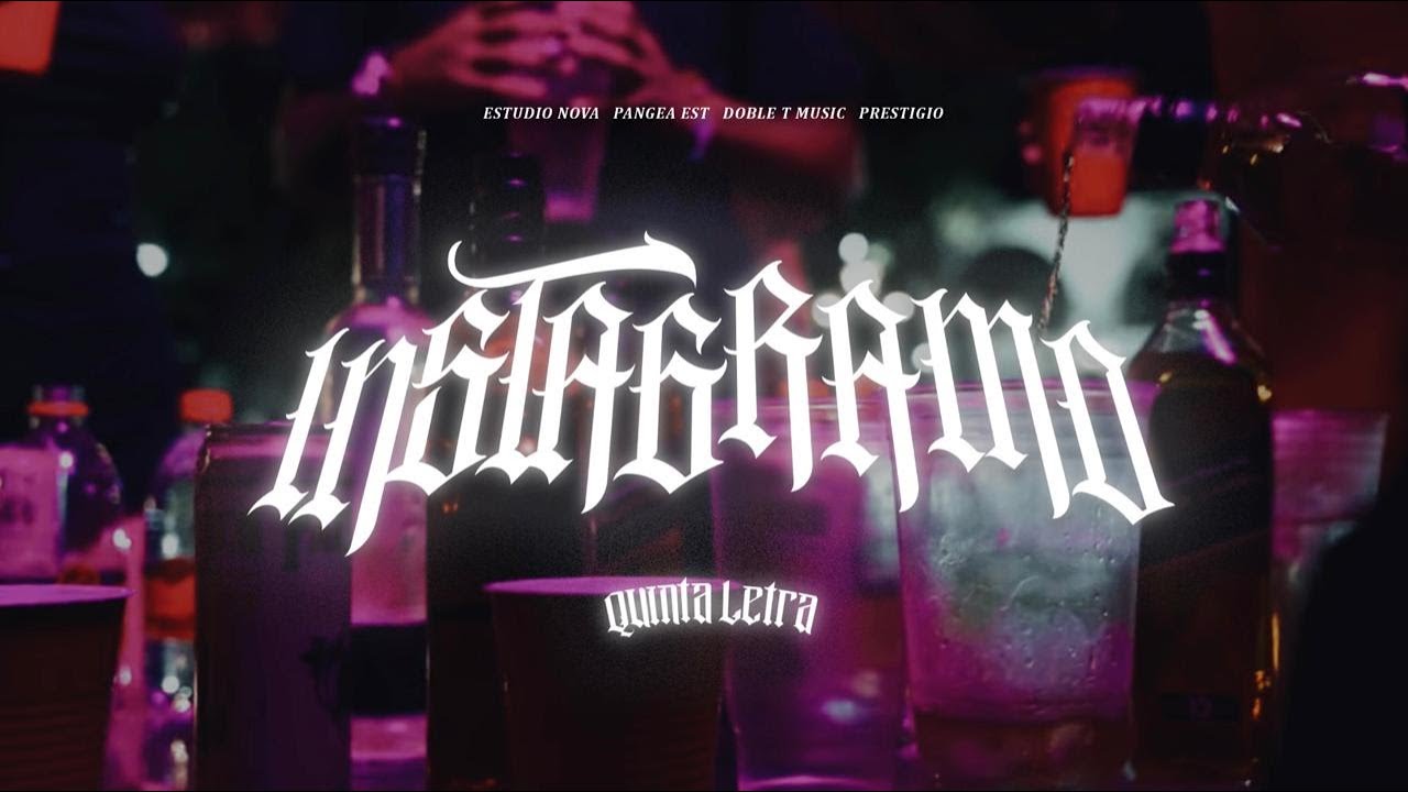 Quinta Letra - Instagramo [Vídeo Oficial]