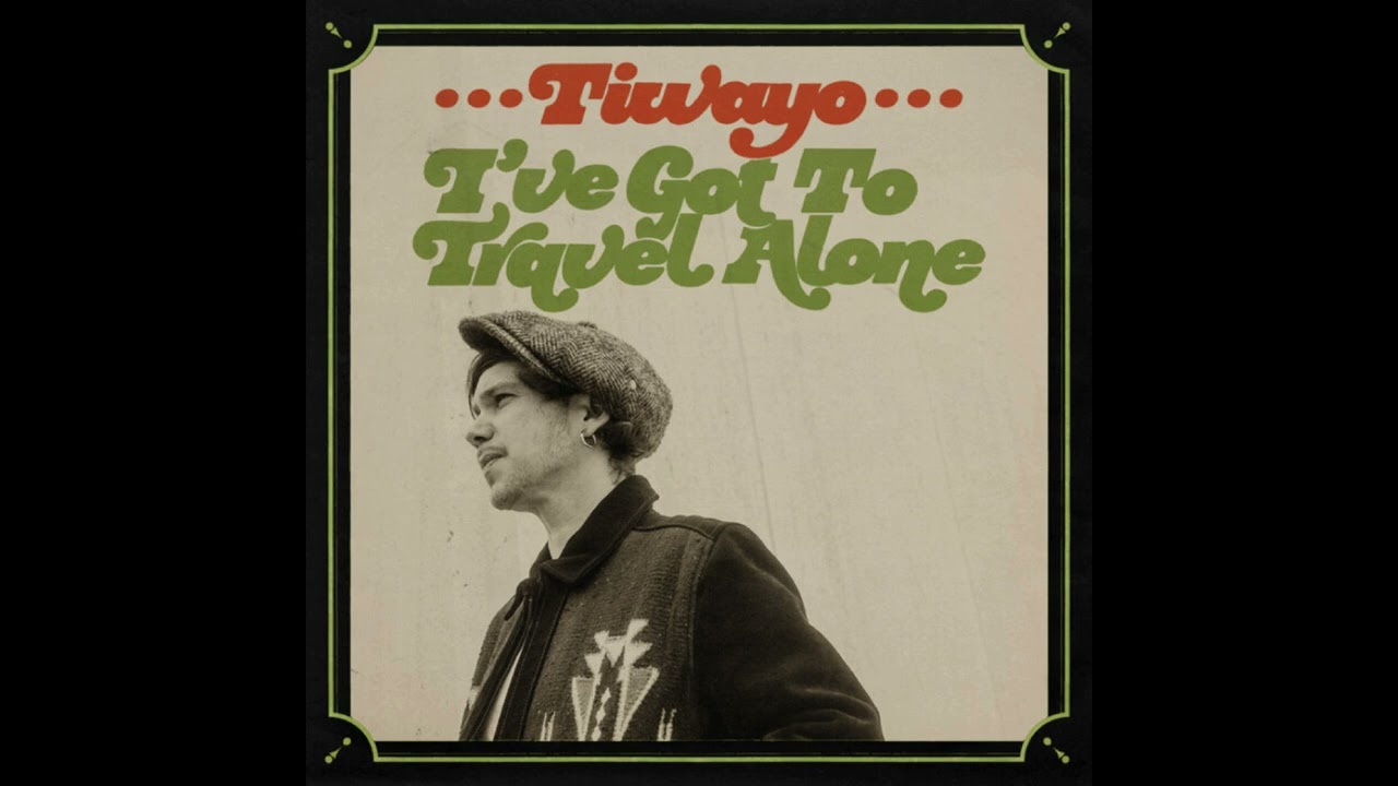 Tiwayo - I've Got To Travel Alone