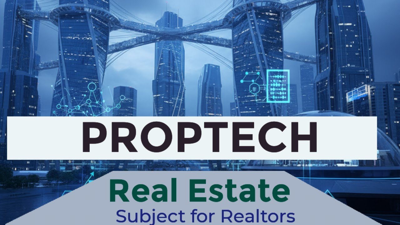 Будущее PropTech | Что должны знать риелторы! 