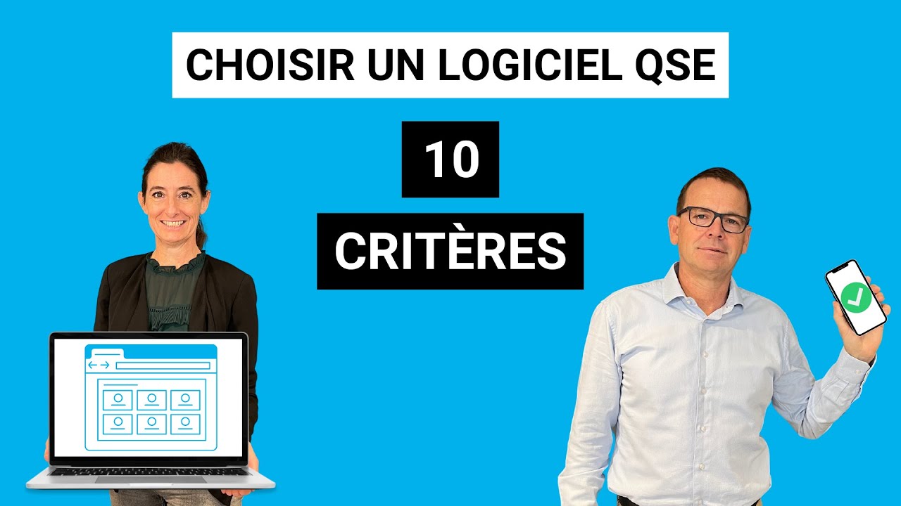 10 critères pour choisir un logiciel QSE