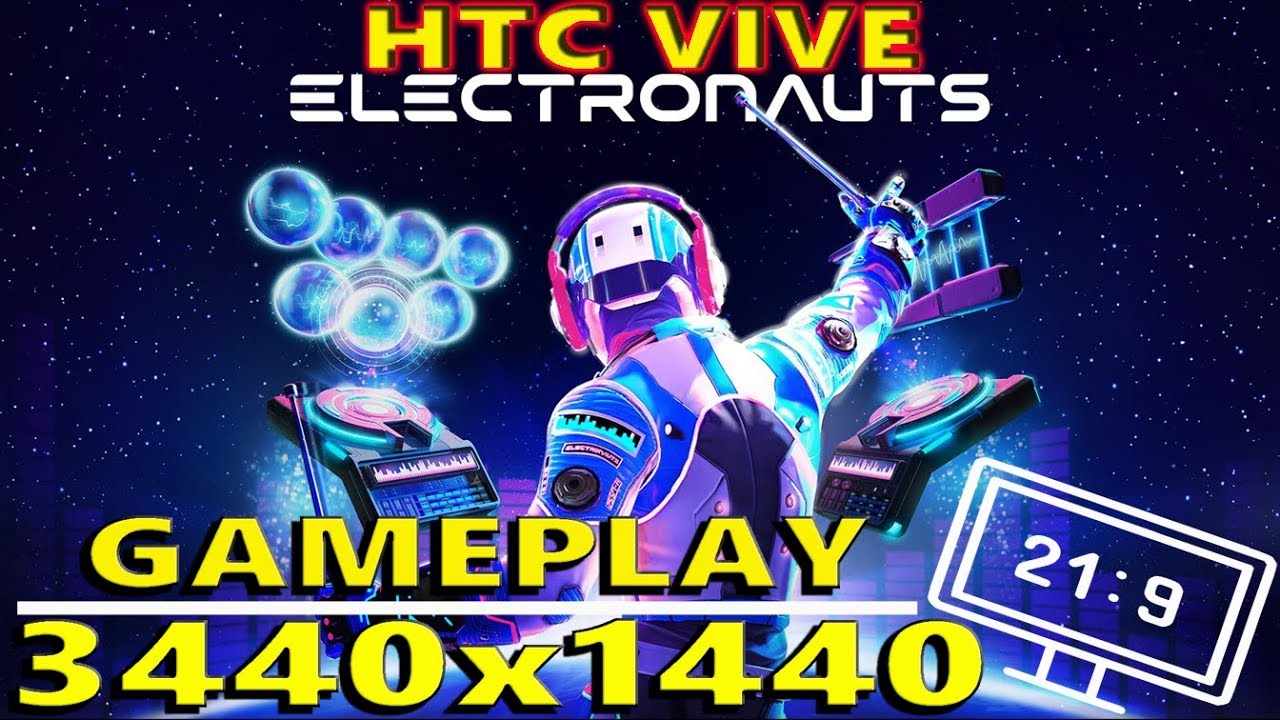 Electronauts VR Music - HTC VIVE! - Ultrawide - 3440x1440!