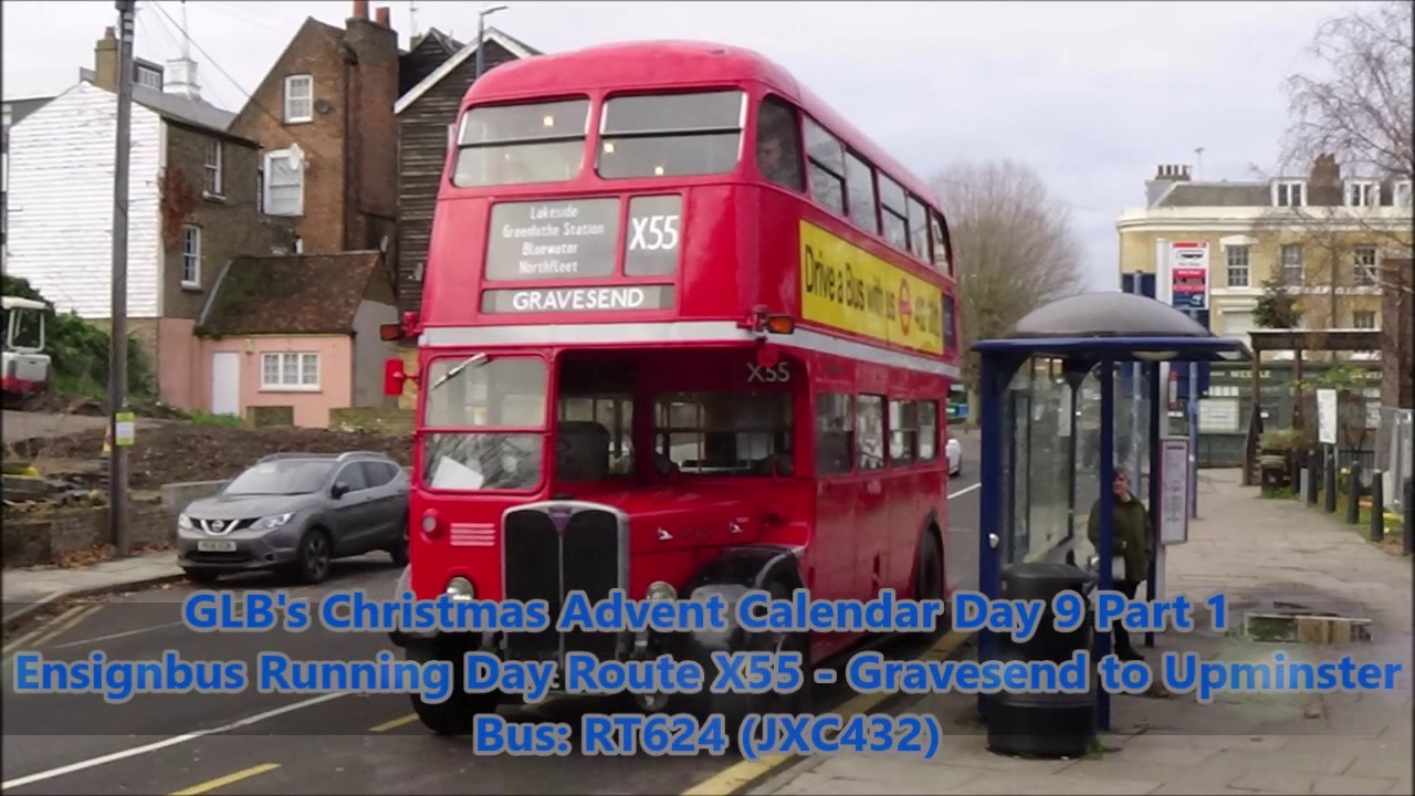 (FRV) GLB's Christmas Advent Calendar Day 9, Part 1 | Ensignbus Route X55: Gravesend - Upminster