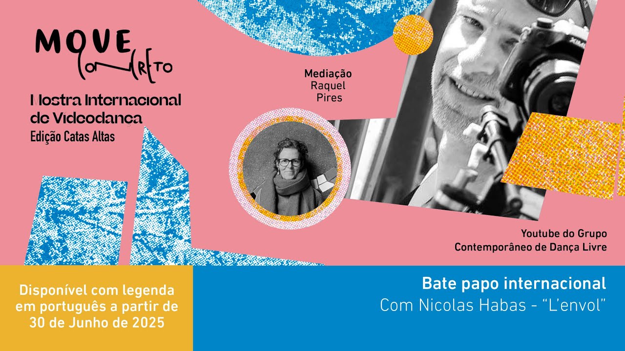 Bate papo_ L'envol | Move Concreto! Mostra Internacional de Videodança - Edição Catas Altas