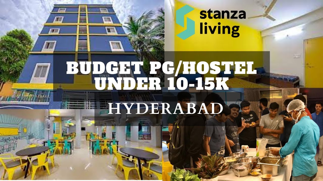 Review PG / Hostel In Hyderabad Under 10-15k (Stanza living).