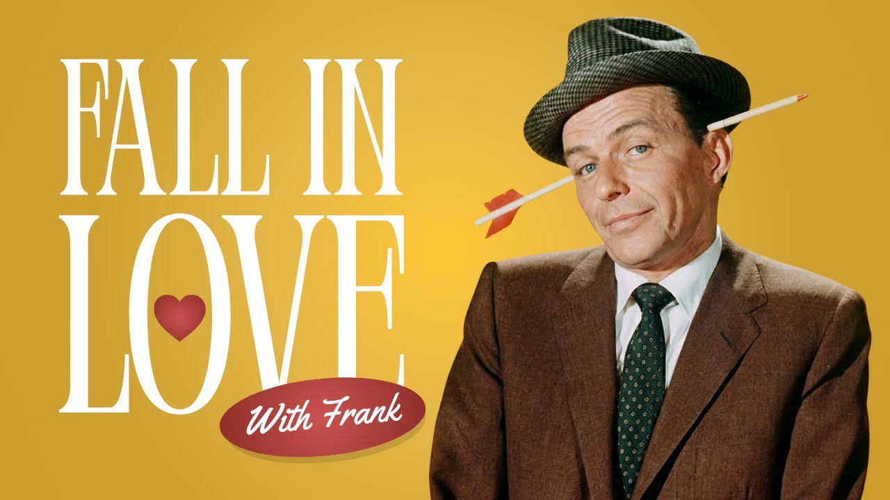 Frank Sinatra: Iconic Love Songs | Fly Me to the Moon Night and Day & More