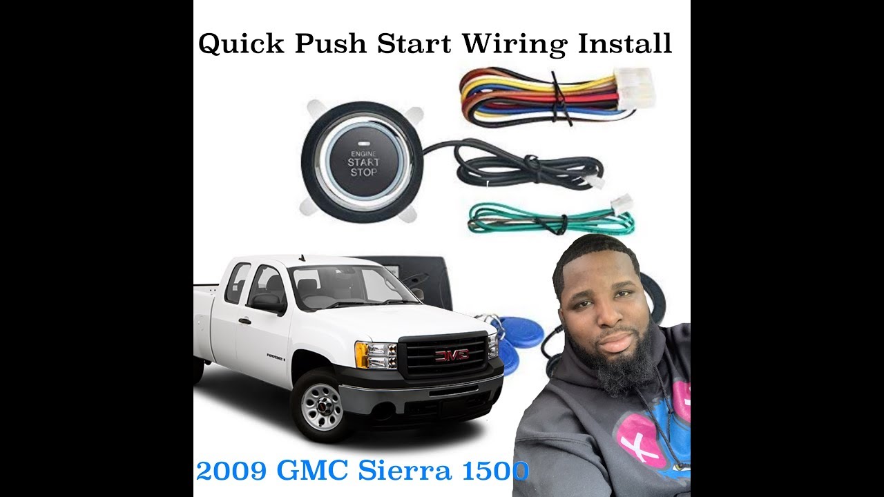 2009 GMC Sierra 1500 Push Start Wiring Installation EASY!