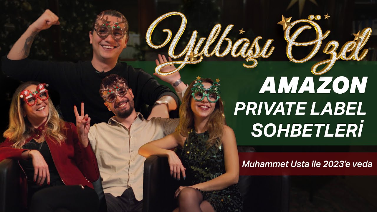 2024 E TİCARET ve AMAZON FBA PRIVATE LABEL 🎁 4 KİŞİYE ÜCRETSİZ 1:1 DANIŞMANLIK 🥳   SÜRPRİZ SON!