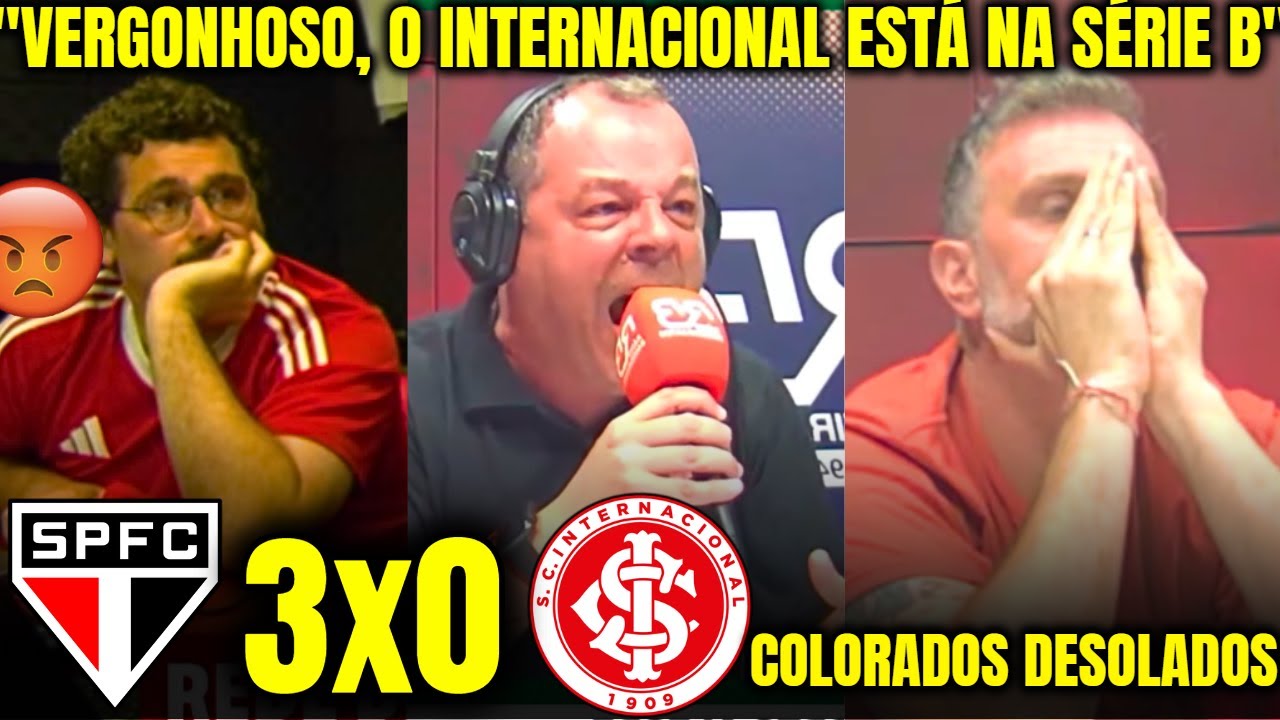Reactions of Internacional fans devastated by defeat to S&atilde;o Paulo: S&atilde;o Paulo 3-0 Internacional