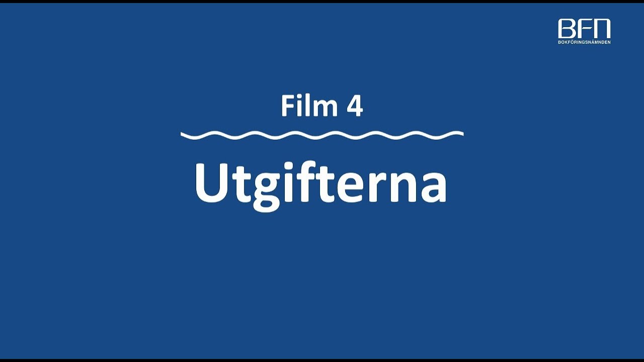 Utgifterna – en film i Bokföringsnämndens serie 13 filmer om bokföring