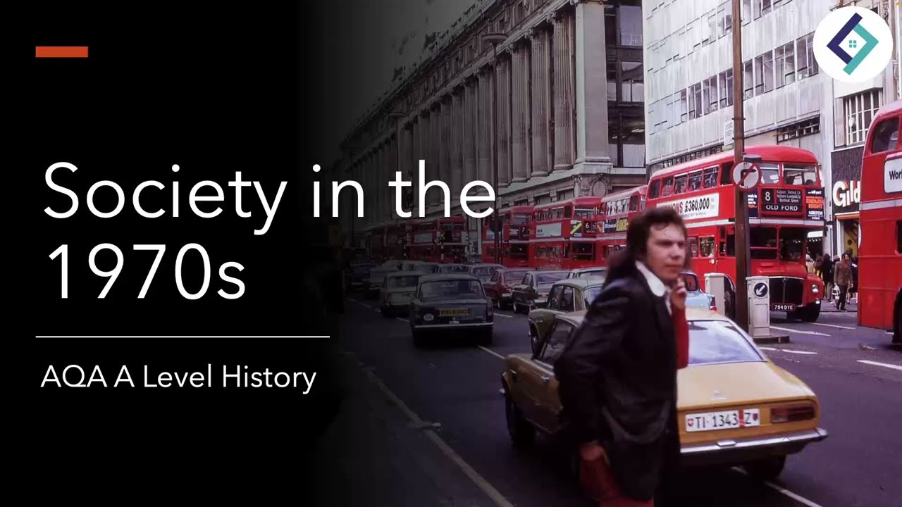 Society in the 1970s | Making of Modern Britain | AQA A Level History