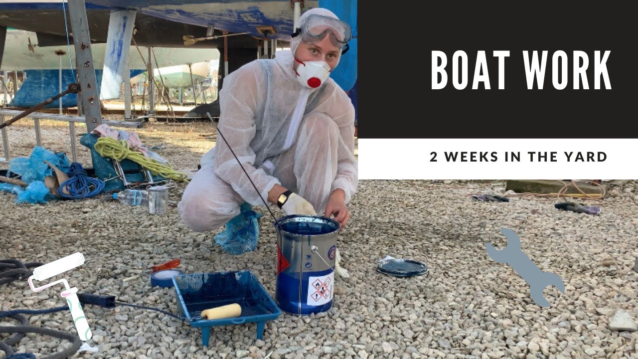Boat work & boat yard self isolation | Sailing On The Breeze Ep. 13