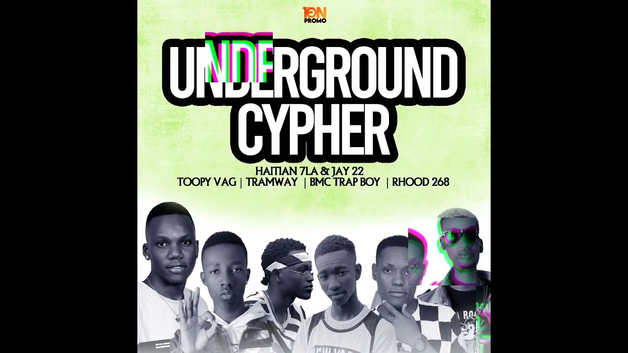 Haitian 7la & Jay 22 Usa feat. LAC Gang Underground Cypher