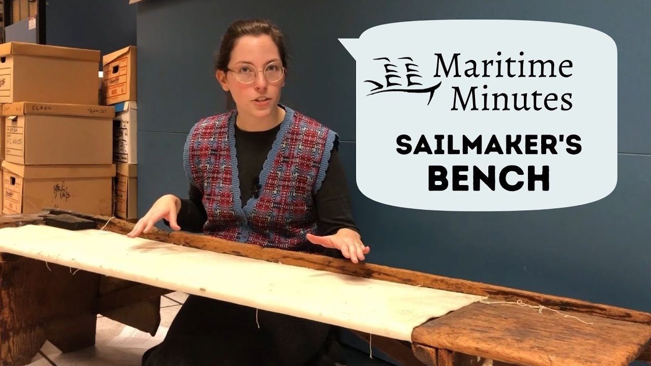 Maritime Minutes: Sailmaker's Bench