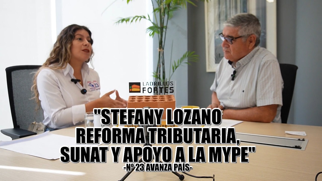 Stefany Lozano: reforma tributaria, Sunat y apoyo a la MYPE