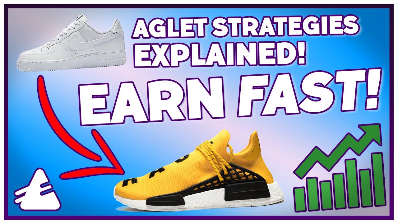 EARN AGLET FAST! - WHAT ARE THE BEST SNEAKERS ON THE AGLET APP? GET AGLETS FAST