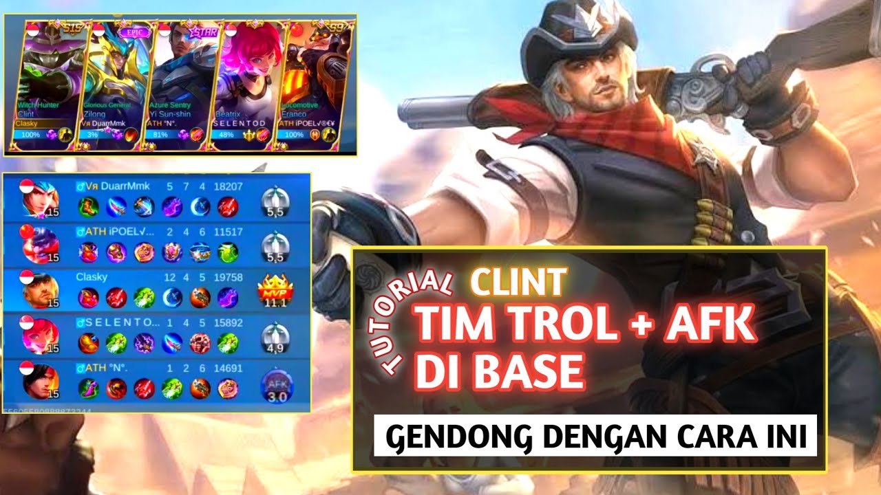 Clint Dapat Tim Troll 2 Retry +  Afk Di Base, Gendong Dengan Cara ini | Build Tersakit Clint 2021